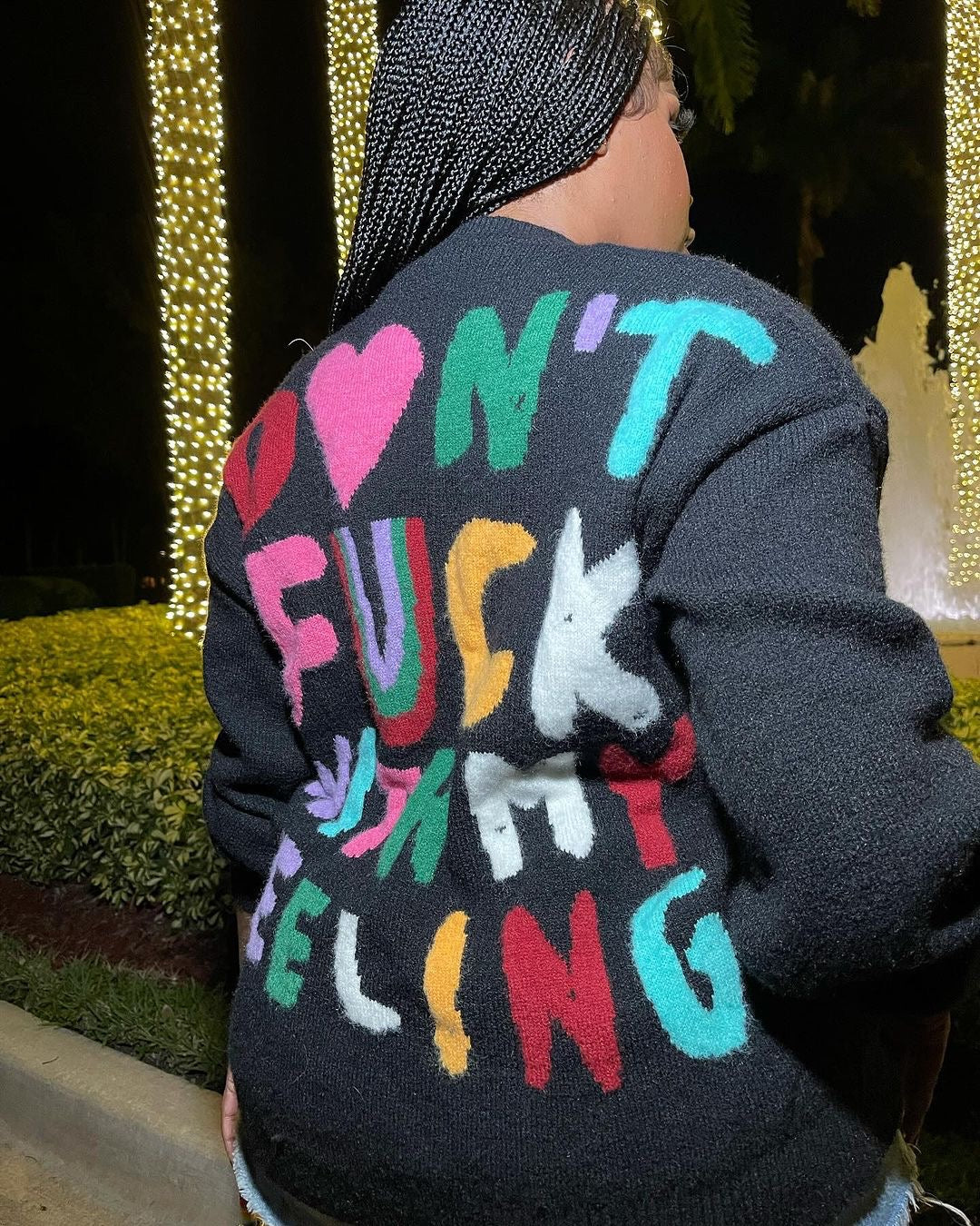 Don’t F#u€k With My Feelings Sweater